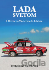 Lada Svetom 1 - Z Horného Vadičova do Libérie