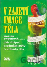 V zajetí image těla : jak chápat a odmítat mýty o vzhledu těla