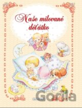 Naše milované děťátko