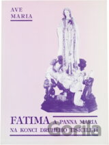 Fatima a Panna Maria na konci druhého tisíciletí