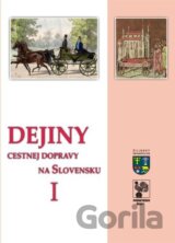 Dejiny cestnej dopravy na Slovensku I