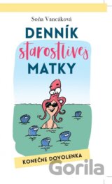 Denník starostlivej matky - Konečne dovolenka