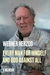 Every Man for Himself and God Against All
