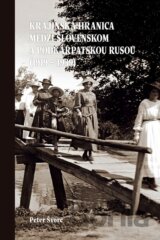 Krajinská hranica medzi Slovenskom a Podkarpatskou Rusou (1919 – 1939)
