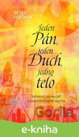 Jeden Pán, jeden Duch, jedno telo