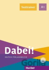 Dabei! A1. Deutsch als Fremdsprache / Testtrainer mit Audio-CD
