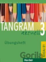 Tangram aktuell 3. Lektion 1-4. Übungsheft B1