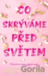 Co skrýváme před světem