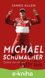 Michael Schumacher: Cesta na vrchol