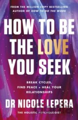 How to Be the Love You Seek