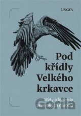 Pod křídly Velkého krkavce