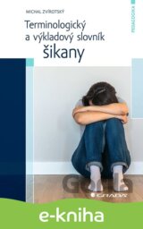 Terminologický a výkladový slovník šikany