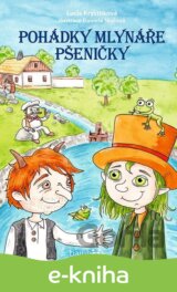 Pohádky mlynáře Pšeničky