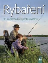 Rybaření - Od začátečníka k profesionálovi