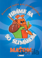 Hráme sa so slimákom Maťom (modrá)