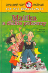 Matika a ďalšie pohromy