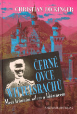 Černé ovce Wittelsbachů