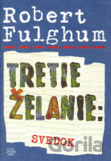 Tretie želanie: Svedok