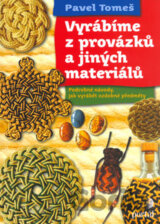 Vyrábíme z provázku