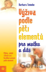 Výživa podle pěti elementů pro matku a dítě
