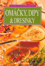Omáčky, dipy & dresinky