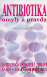 Antibiotika omyly a pravda