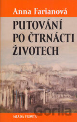 Putování po čtrnácti životech