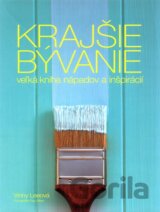 Krajšie bývanie
