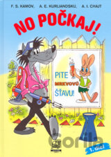 No počkaj! - 1. diel