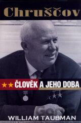 Chruščov - Člověk a jeho doba