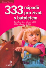 333 nápadů pro život s batoletem
