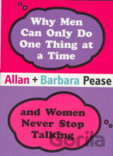 Why Men Can Only Do One Thing at a Time and Women Never Stop Talking