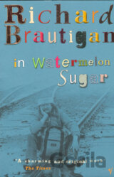 In watermelon sugar