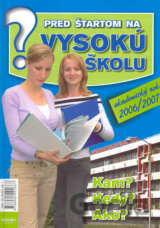 Pred štartom na vysokú školu 2006/2007