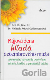 Májová žena hľadá decembrového muža