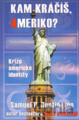 Kam kráčíš, Ameriko?