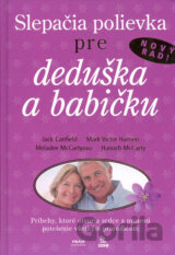 Slepačia polievka pre deduška a babičku