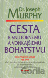Cesta k vnútornému a vonkajšiemu bohatstvu