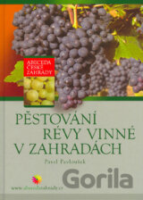 Pěstování révy vinné v zahradách