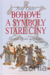 Bohové a symboly staré Číny