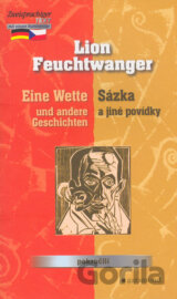 Eine Wette und andere Geschichten / Sázka a jiné povídky