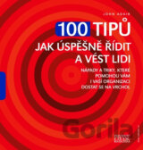 100 tipů jak úspěšně řídit a vést lidi