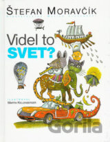 Videl to svet?