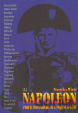 Napoleon I. proti monarchům a vojevůdcům