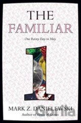 The Familiar (Volume 1)