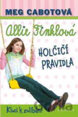 Holčičí pravidla 3: Allie Finklová - Kluci k zulíbání
