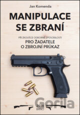 Manipulace se zbraní při zkoušce odborné způsobilosti