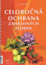 Celoročná ochrana záhradných plodín 2016