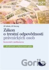 Zákon o trestní odpovědnosti právnických osob a řízení proti nim, komentář s judikaturou