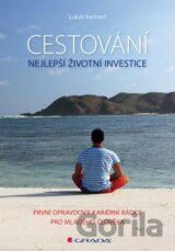 Cestování – nejlepší životní investice